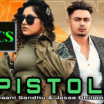 Pistol Lyrics : Baani Sandhu , Jassa Dhillon