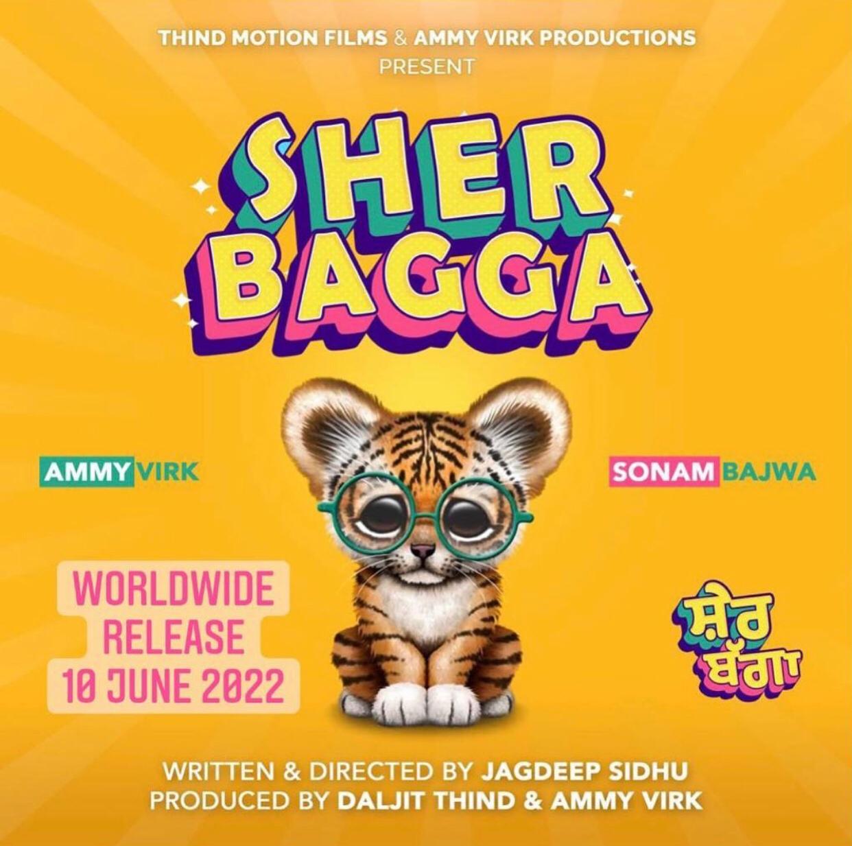 Ammy Virk , Sonam Bajwa Movie Sher Bagga Release Date 10th June 2022 -