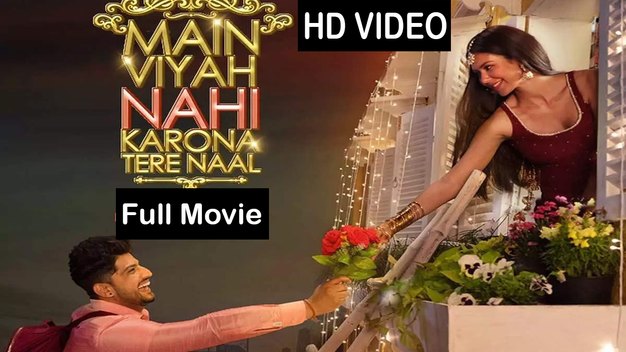 main viyah nahi karona tere naal full movie promotions gurnam bhullar sonam bajwa